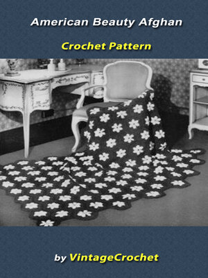 cover image of American Beauty Afghan Vintage Crochet Pattern